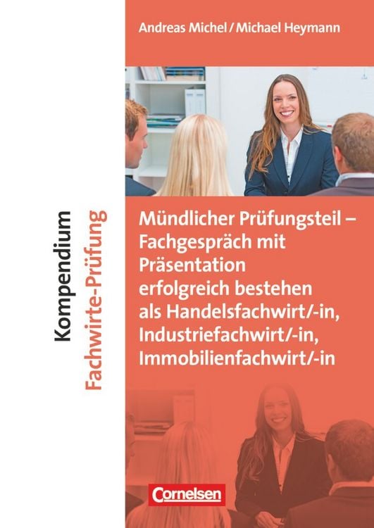Produktbild: Erfolgreich im Beruf: Kompendium Fachwirte-Prüfung - mündlicher Teil