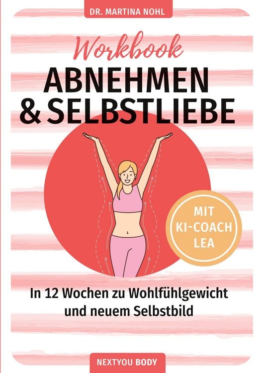 Produktbild: Abnehmen und Selbstliebe Workbook (Buchhandelsausgabe)