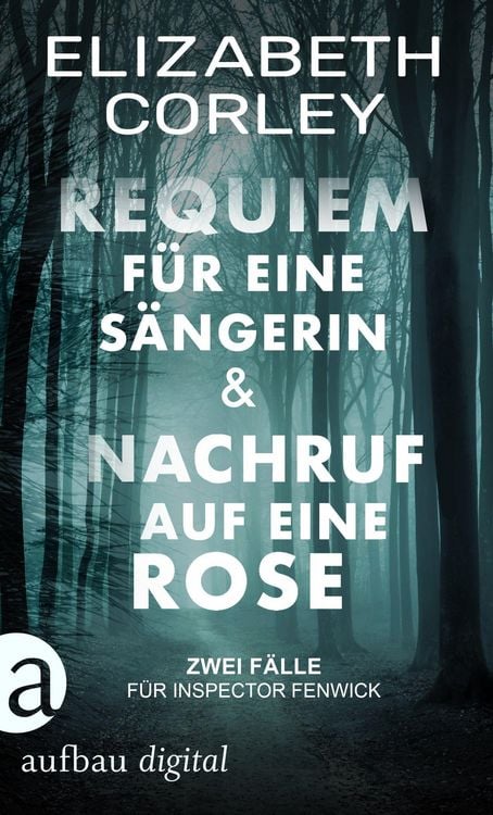 Produktbild: Requiem f&uuml;r eine S&auml;ngerin & Nachruf auf eine Rose
