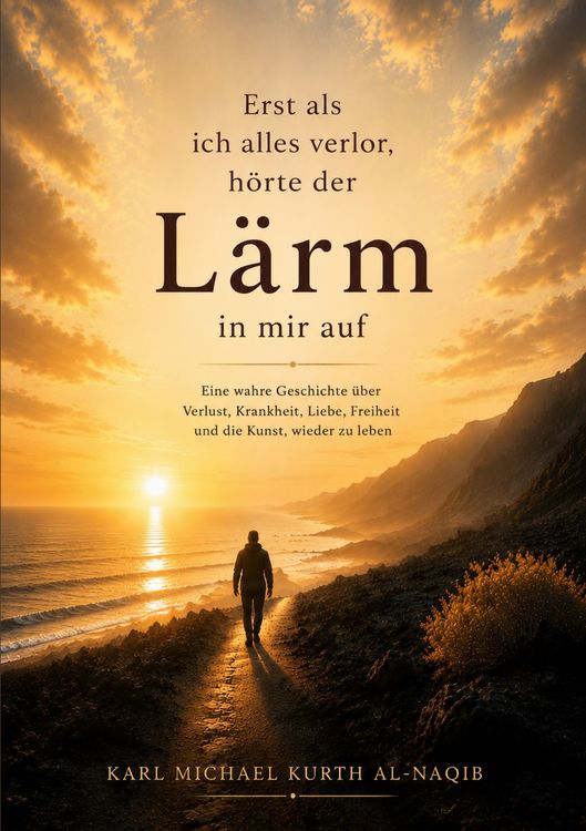 Produktbild: Erst als ich alles verlor, h&ouml;rte der L&auml;rm in mir auf