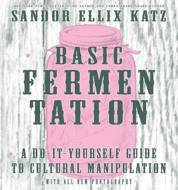 Produktbild: Basic Fermentation: A Do-It-Yourself Guide to Cultural Manipulation (DIY)