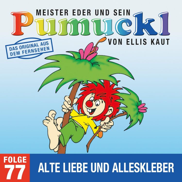 Produktbild: 77: Alte Liebe und Alleskleber (Das Original aus dem Fernsehen)