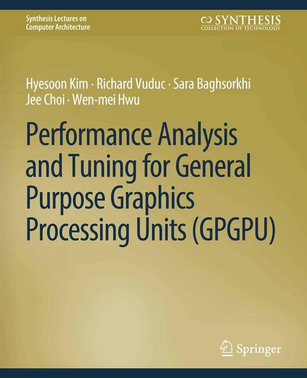 Produktbild: Performance Analysis and Tuning for General Purpose Graphics Processing Units (GPGPU)