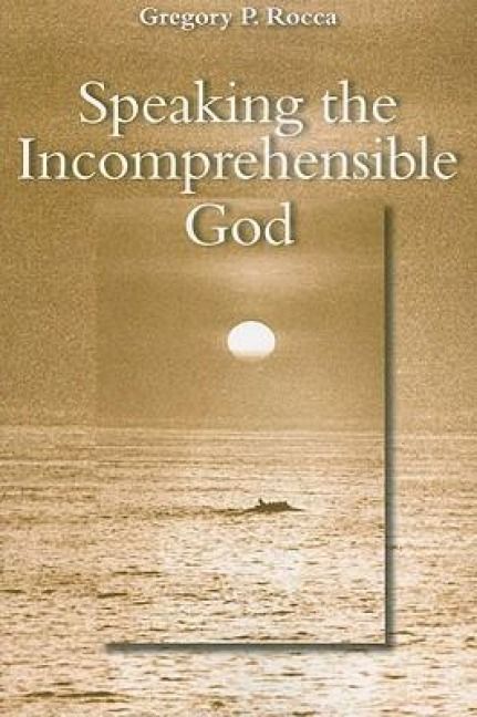 Produktbild: Speaking the Incomprehensible God