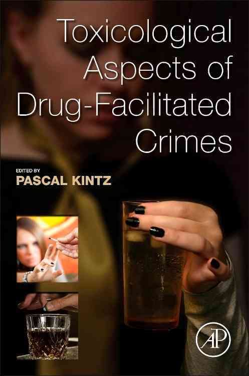 Produktbild: Toxicological Aspects of Drug-Facilitated Crimes