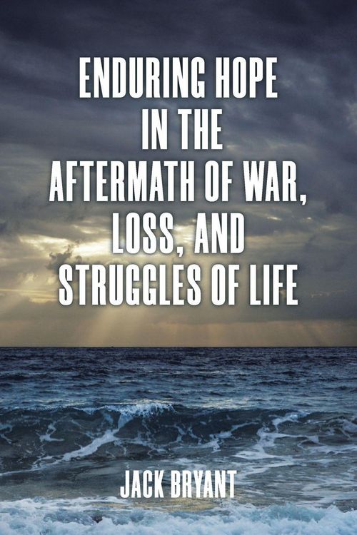 Produktbild: Enduring Hope in the Aftermath of War, Loss, and Struggles of Life