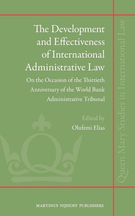 Produktbild: The Development and Effectiveness of International Administrative Law