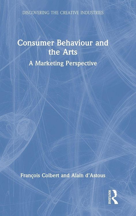 Produktbild: Consumer Behaviour and the Arts