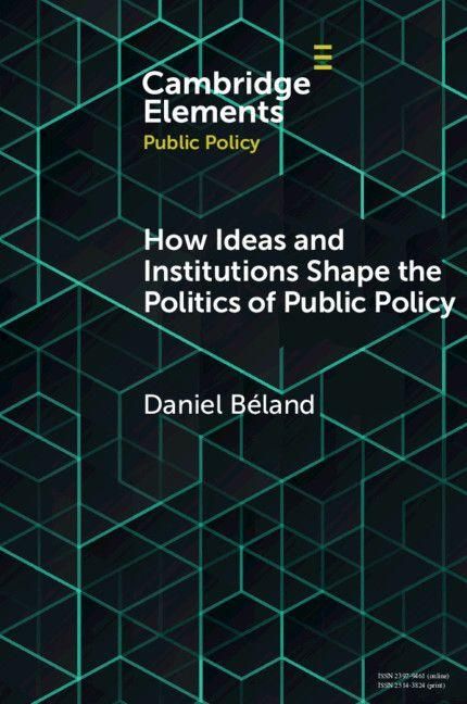 Produktbild: How Ideas and Institutions Shape the Politics of Public Policy