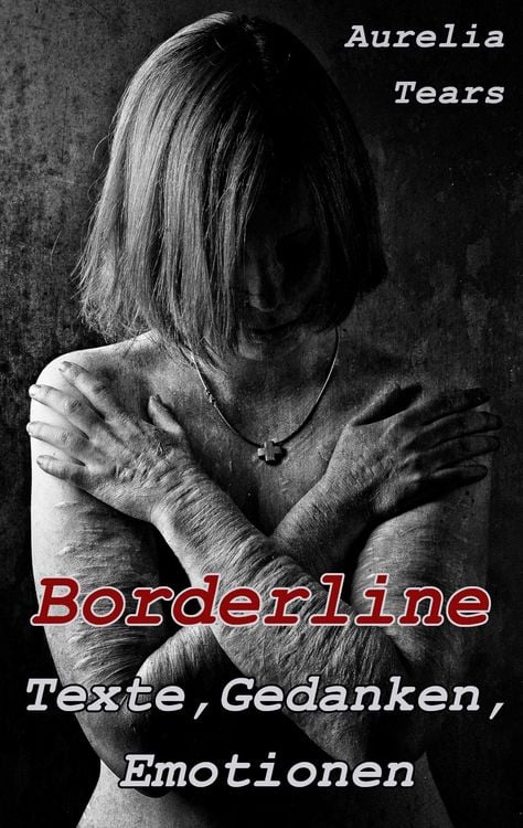 Produktbild: Borderline - Texte, Gedanken, Emotionen