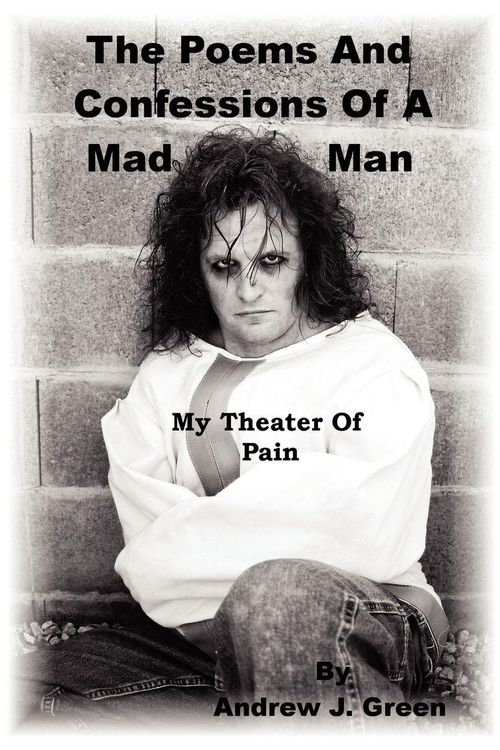 Produktbild: The Poems And Confessions Of A Mad Man