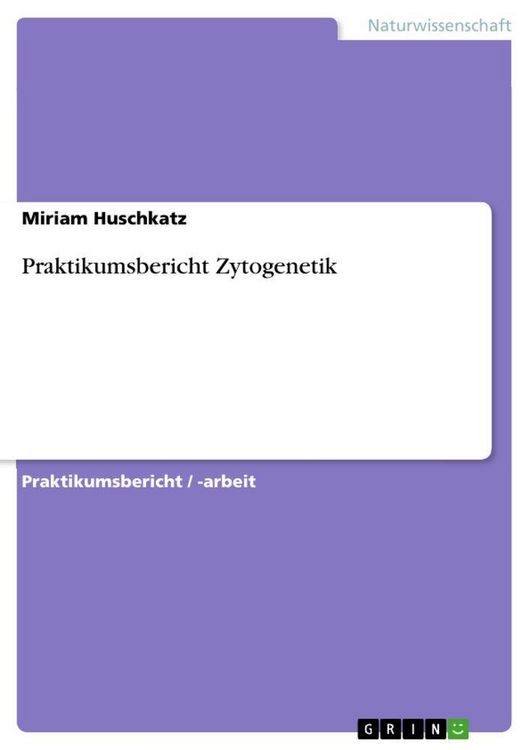 Produktbild: Praktikumsbericht Zytogenetik