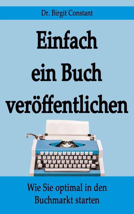 Produktbild: Einfach ein Buch ver&ouml;ffentlichen