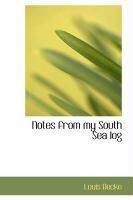 Produktbild: Notes from My South Sea Log