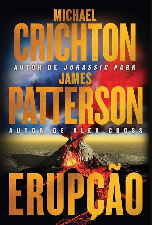 Produktbild: Erup&ccedil;&atilde;o - James Patterson se junta ao autor de "Jurassic Park" nesta aventura fulminante