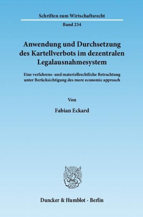 Produktbild: Anwendung und Durchsetzung des Kartellverbots im dezentralen Legalausnahmesystem.