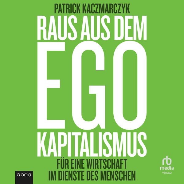 Produktbild: Raus aus dem Ego Kapitalismus