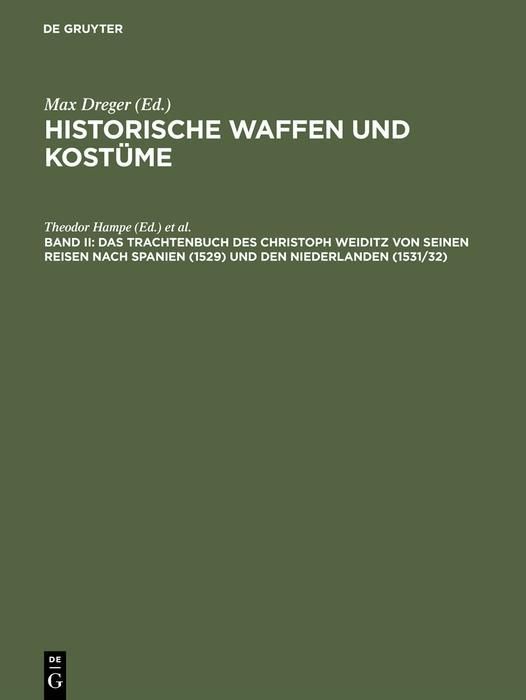 Produktbild: Das Trachtenbuch des Christoph Weiditz von seinen Reisen nach Spanien (1529) und den Niederlanden (1531/32)