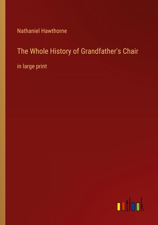 Produktbild: The Whole History of Grandfather's Chair