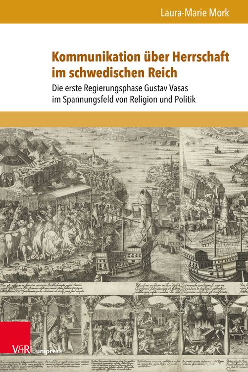 Produktbild: Kommunikation &uuml;ber Herrschaft im schwedischen Reich
