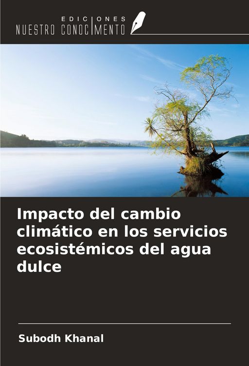 Produktbild: Impacto del cambio clim&aacute;tico en los servicios ecosist&eacute;micos del agua dulce