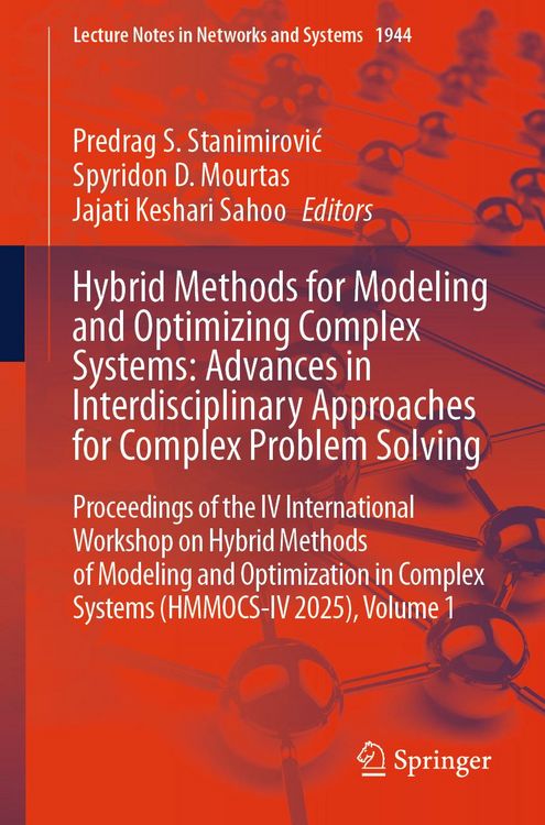 Produktbild: Hybrid Methods for Modeling and Optimizing Complex Systems: Advances in Interdisciplinary Approaches for Complex Problem Solving