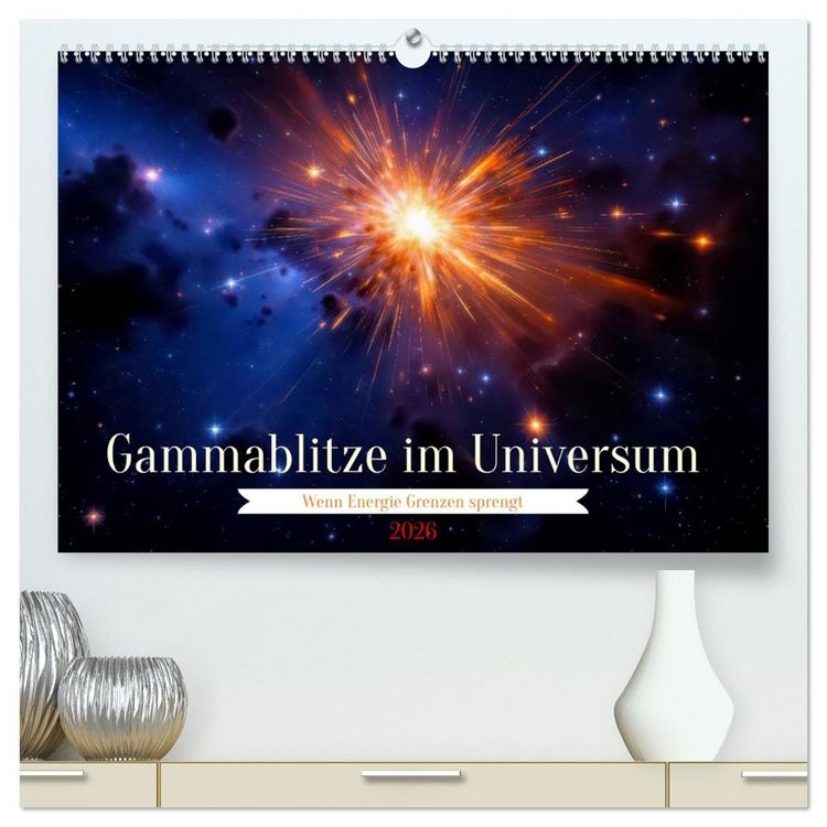Produktbild: Gammablitze im Universum (hochwertiger Premium Wandkalender 2026 DIN A2 quer), Kunstdruck in Hochglanz