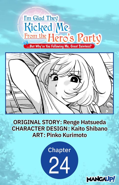Produktbild: I'm Glad They Kicked Me From The Hero's Party... But Why're you following me, Great Saintess? #024