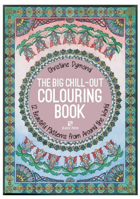 Produktbild: The Big Chill-Out Colouring Book: 12 Beautiful Patterns from Around the World