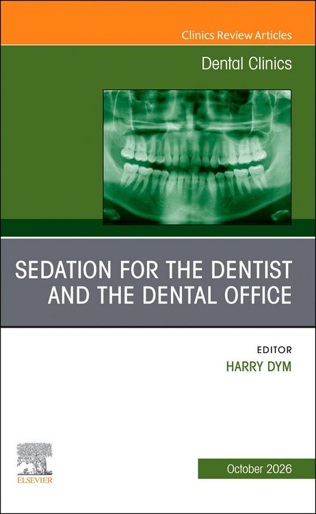 Produktbild: Sedation for the Dentist and the Dental Office, an Issue of Dental Clinics of North America