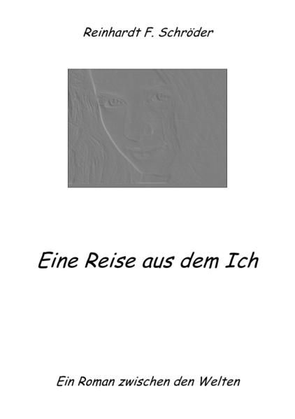 Produktbild: Eine Reise aus dem Ich