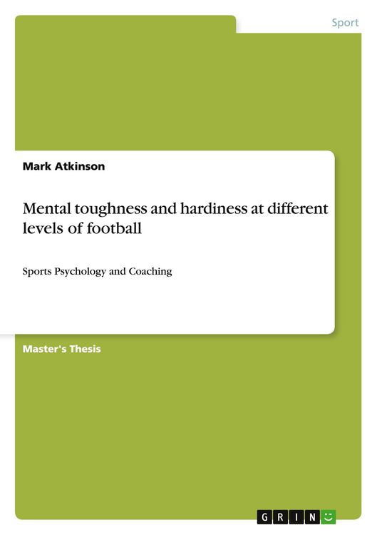 Produktbild: Mental toughness and hardiness at different levels of football