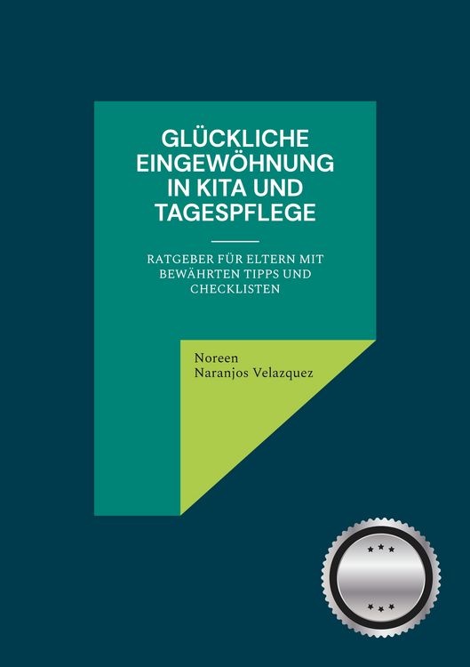 Produktbild: Gl&uuml;ckliche Eingew&ouml;hnung in Kita und Tagespflege
