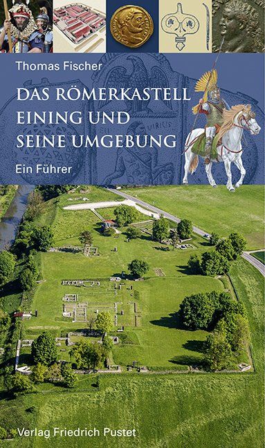 Produktbild: Das R&ouml;merkastell Eining und seine Umgebung