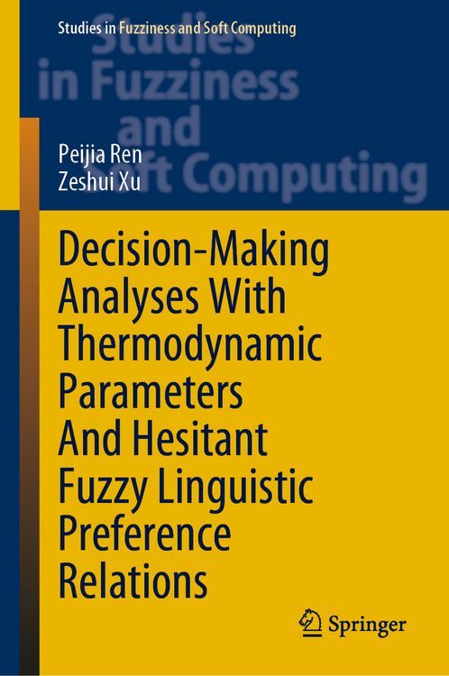 Produktbild: Decision-Making Analyses with Thermodynamic Parameters and Hesitant Fuzzy Linguistic Preference Relations