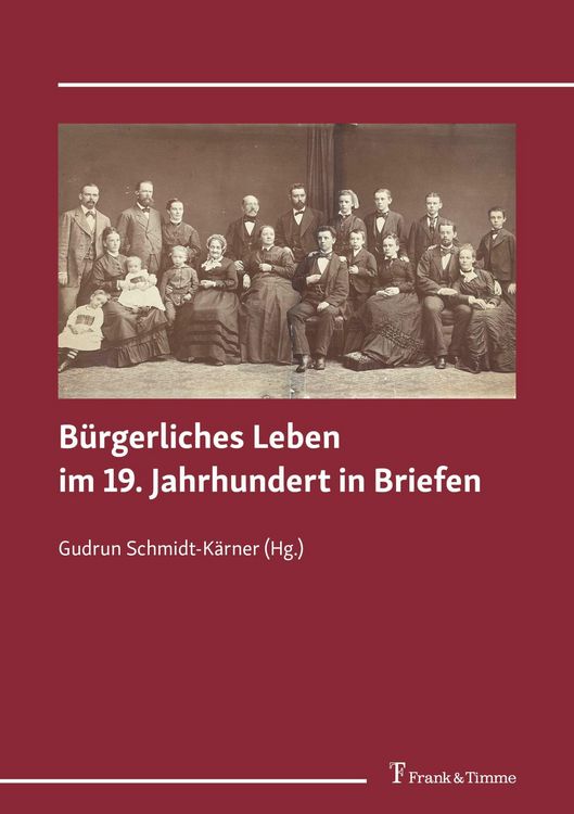 Produktbild: B&uuml;rgerliches Leben im 19. Jahrhundert in Briefen