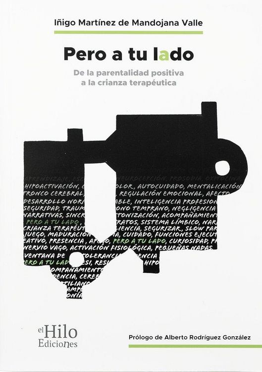 Produktbild: Pero a tu lado : de la parentalidad positiva a la crianza terap&eacute;utica