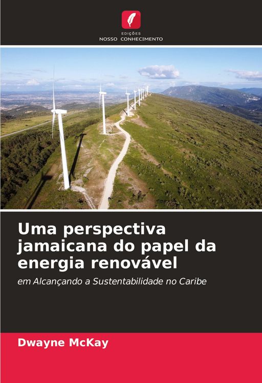 Produktbild: Uma perspectiva jamaicana do papel da energia renov&aacute;vel