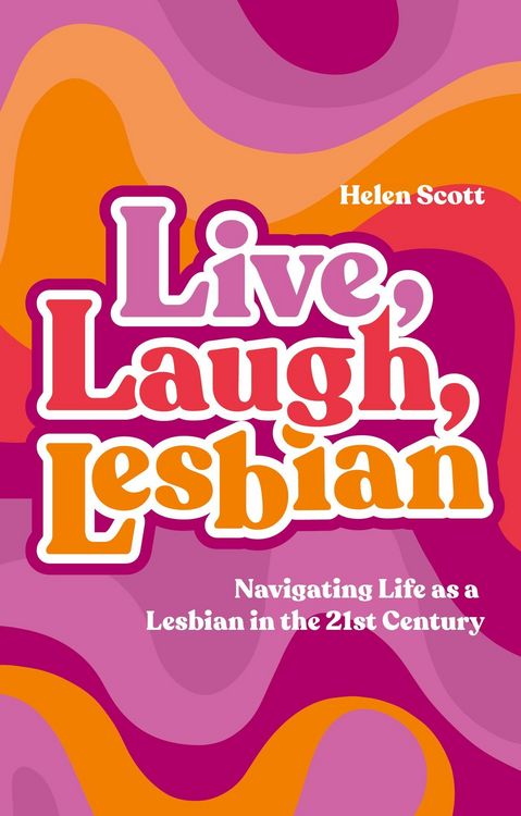 Produktbild: Live, Laugh, Lesbian