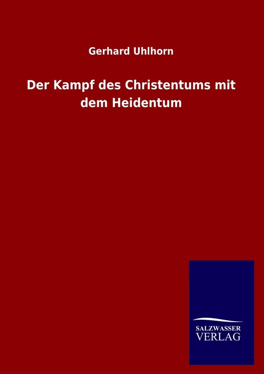 Produktbild: Der Kampf des Christentums mit dem Heidentum