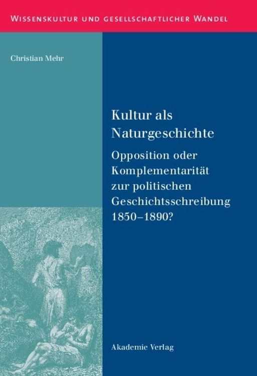 Bild vom Artikel Kultur als Naturgeschichte vom Autor Christian Mehr