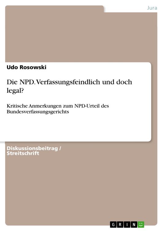 Produktbild: Die NPD. Verfassungsfeindlich und doch legal?