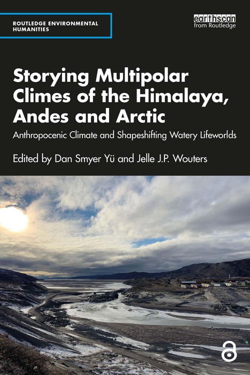 Produktbild: Storying Multipolar Climes of the Himalaya, Andes and Arctic