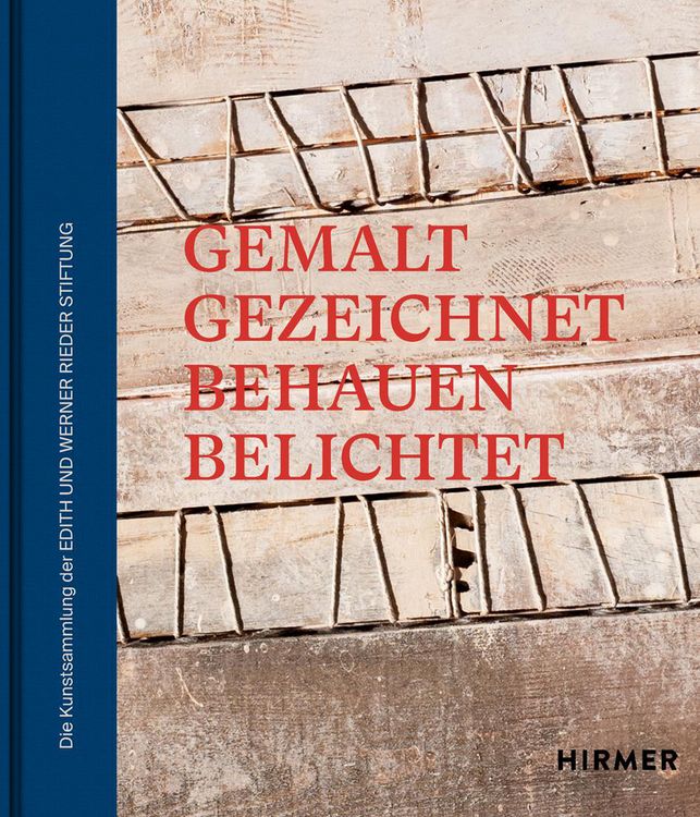 Produktbild: Die Kunstsammlung der Edith und Werner Rieder Stiftung