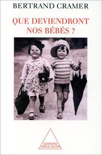 Produktbild: Que deviendront nos b&eacute;b&eacute;s ?