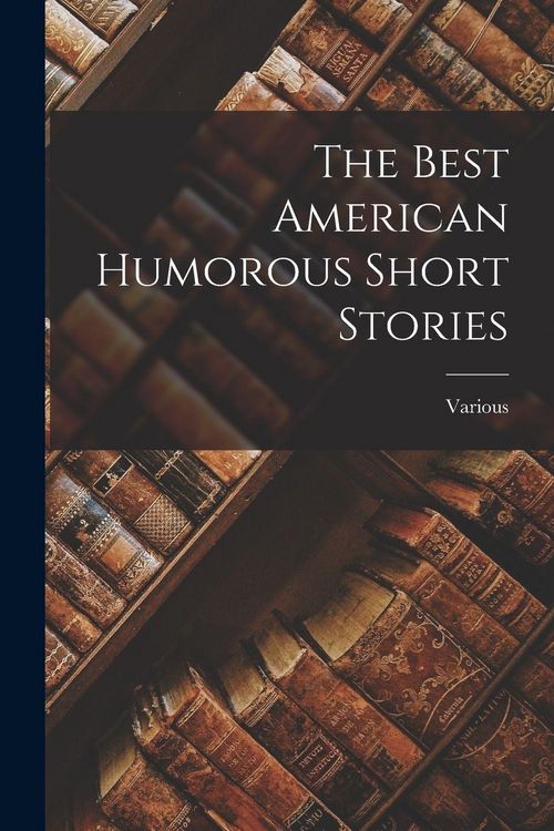 Produktbild: The Best American Humorous Short Stories