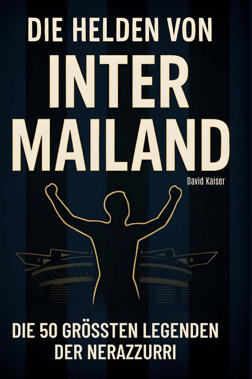 Produktbild: Die Helden von Inter Mailand