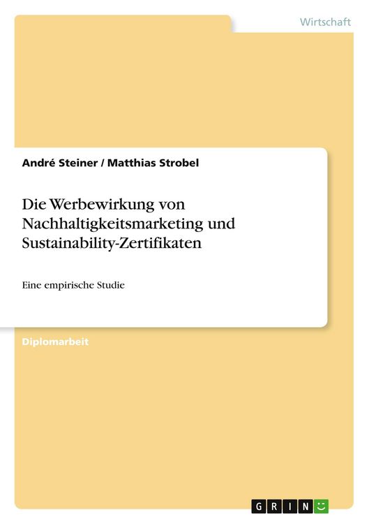 Produktbild: Die Werbewirkung von Nachhaltigkeitsmarketing und Sustainability-Zertifikaten