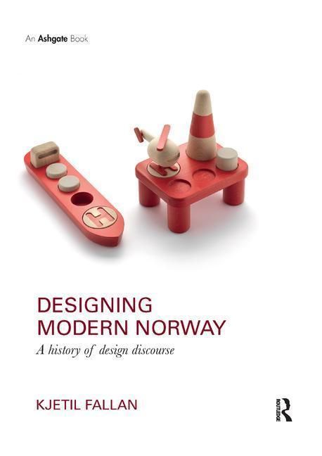 Produktbild: Fallan, K: Designing Modern Norway