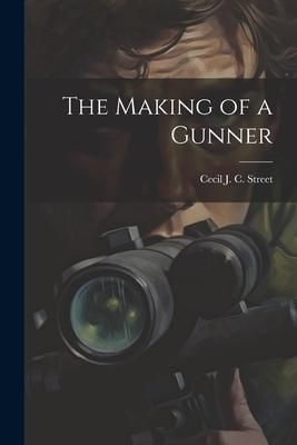Produktbild: The Making of a Gunner